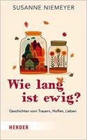 Wie Lang Ist Ewig?
