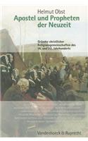 Apostel Und Propheten Der Neuzeit: Grunder Christlicher Religionsgemeinschaften Des 19. Und 20. Jahrhunderts