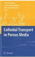 Colloidal Transport in Porous Media