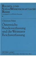 Oesterreichs Bundesverfassung Und Die Weimarer Reichsverfassung