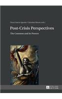 Post-Crisis Perspectives