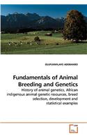 Fundamentals of Animal Breeding and Genetics