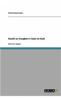 Death as Vaughan's Gate to God