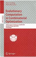 Evolutionary Computation in Combinatorial Optimization