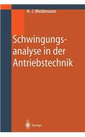 Schwingungsanalyse in Der Antriebstechnik