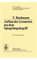 Aufbau der Geometrie aus dem Spiegelungsbegriff