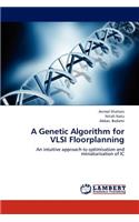 Genetic Algorithm for VLSI Floorplanning