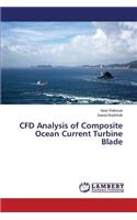 CFD Analysis of Composite Ocean Current Turbine Blade