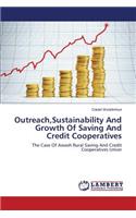 Outreach, Sustainability And Growth Of Saving And Credit Cooperatives