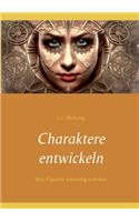 Charaktere entwickeln