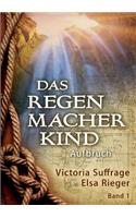Das Regenmacherkind