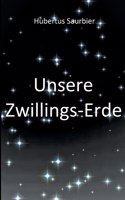 Unsere Zwillings Erde
