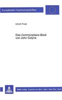 Das «Commonplace Book» von John Colyns