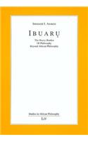 Ibuaru: The Heavy Burden of Philosophy Beyond African Philosophy