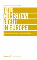 The Christian Right in Europe: Movements, Networks and Denominations(Political Science)