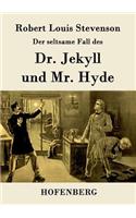 Der seltsame Fall des Dr. Jekyll und Mr. Hyde: (German)