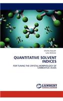 Quantitative Solvent Indices