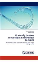 Unsteady Laminar Convection in Cylindrical Domains