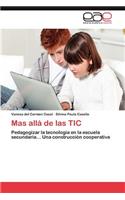 Mas Alla de Las Tic