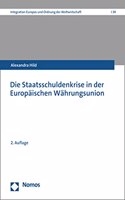 Die Staatsschuldenkrise in Der Europaischen Wahrungsunion