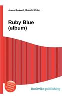 Ruby Blue (Album)