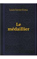 Le médaillier: (French)