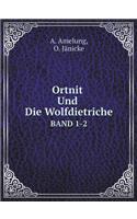 Ortnit Und Die Wolfdietriche BAND 1-2: (German)