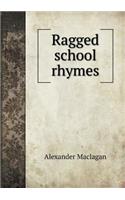 Ragged school rhymes
