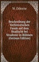 Beschreibung der Vorhistorischen Funde auf dem Hradischt bei Stradonic in Bohmen (German Edition)