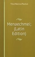 Menaechmei; (Latin Edition)