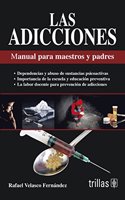 Las adicciones / The Addictions