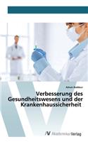 Verbesserung des Gesundheitswesens und der Krankenhaussicherheit
