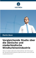 Vergleichende Studie über die dänische und niederländische Windturbinenindustrie