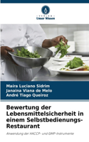 Bewertung der Lebensmittelsicherheit in einem Selbstbedienungs-Restaurant