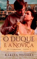 O Duque E A Noviça