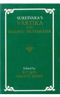 Suresvara's Vartika on Madhu Brahmana
