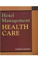 Hotel Management: Health Care