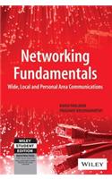 Networking Fundamentals: Wide, Local And Personal Area Communications
