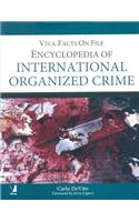 Viva-Facts On File: Ency. Of International Org. Crime