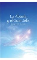 Abuela y el Gran Jefe