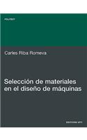 Seleccin de Materiales En El Diseo de Mquinas