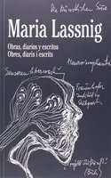 Maria Lassnig. Obras Diarios Y Escritos