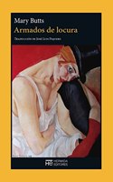 Armados de locura (Spanish Edition)