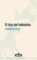 El hijo del futbolista / The Son of the Soccer Player