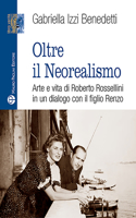 Oltre Il Neorealismo