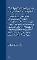 Apocryphon of Jannes and Jambres the Magicians