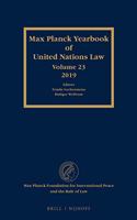 Max Planck Yearbook of United Nations Law, Volume 23 (2019)