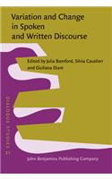 Variation and Change in Spoken and Written Discourse