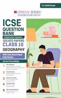 Oswaal ICSE Question Bank SOLVED PAPERS | Class 10 | Geography | For Exam 2024-25
