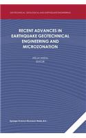 Recent Advances in Earthquake Geotechnical Engineering and Microzonation